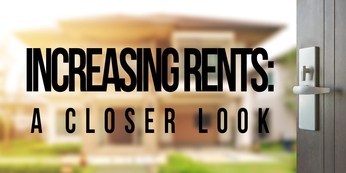 Home-Increasing Rents_ A Closer Look